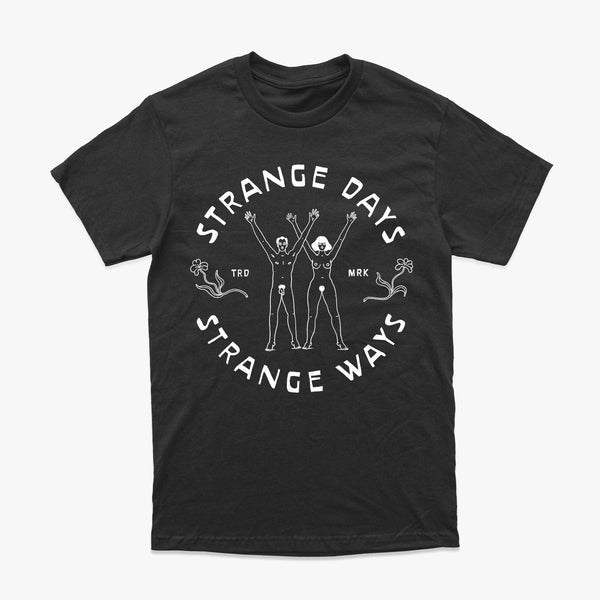 Strange Days T-Shirt